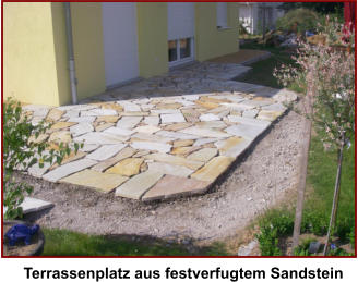 Terrassenplatz aus festverfugtem Sandstein