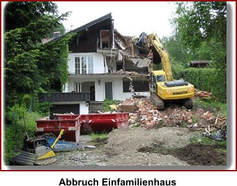 Abbruch Einfamilienhaus