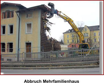 Abbruch Mehrfamilienhaus